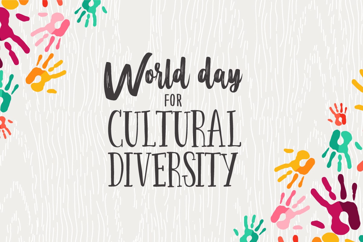 21 May World Day for Cultural Diversity for Dialogue and Development